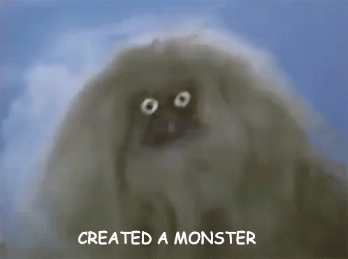 created-a-monster-monster.gif