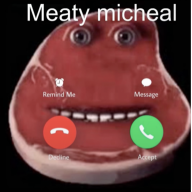 Meaty Michael